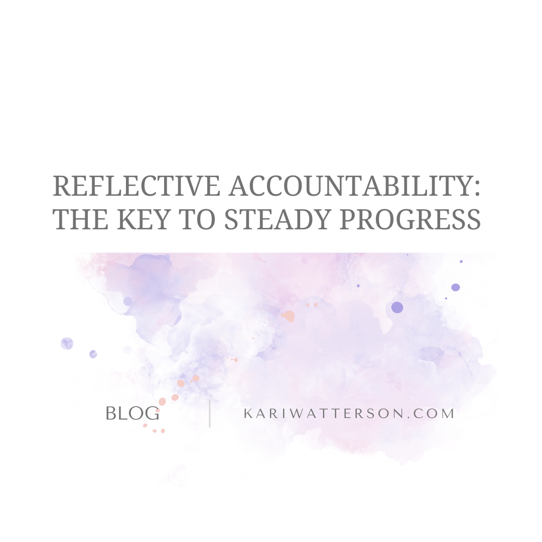 Reflective Accountability: The Key to Making Steady Progress Toward ...